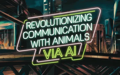 Revolutionizing Communication With Animals via AI