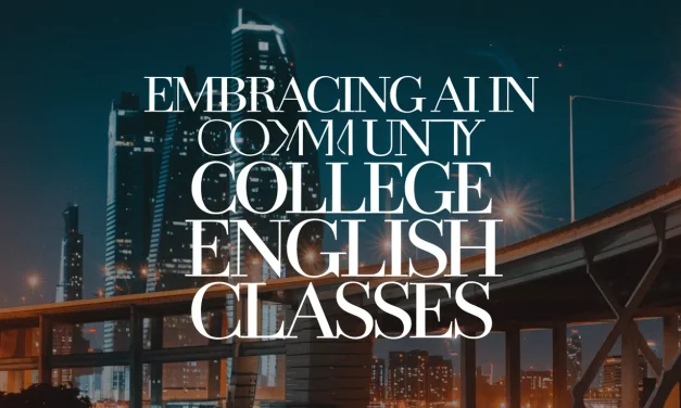 Embracing AI in Community College English Classes