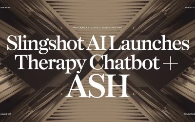 Slingshot AI Launches Therapy Chatbot Ash