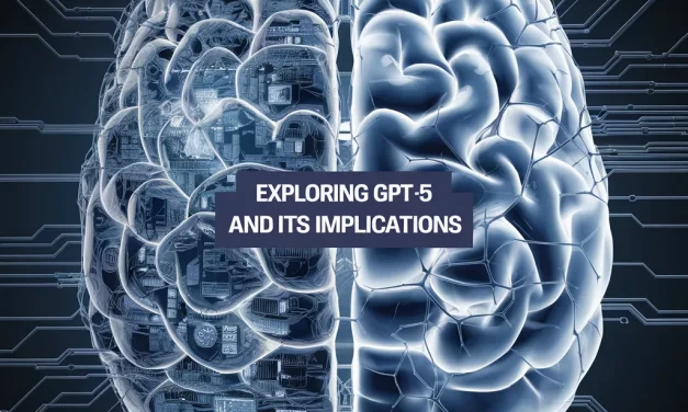 Exploring GPT-5 and Its Implications
