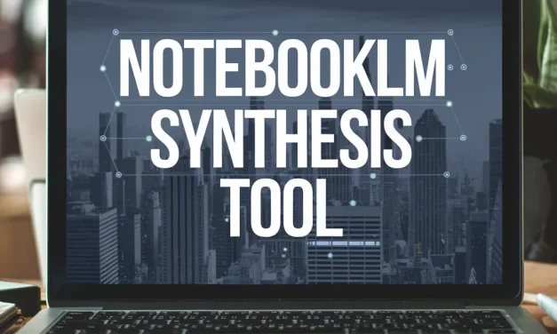 NotebookLM Synthesis Tool Unveiled