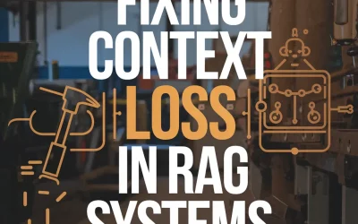 Fixing Context Loss in RAG Systems