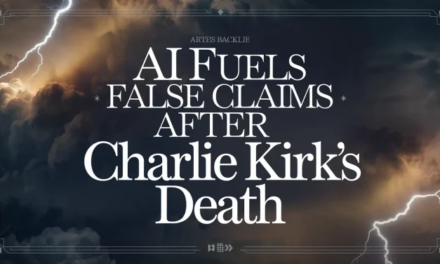AI Fuels False Claims After Charlie Kirk’s Death