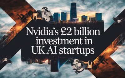 NVIDIA’s £2 Billion Investment in UK AI Startups