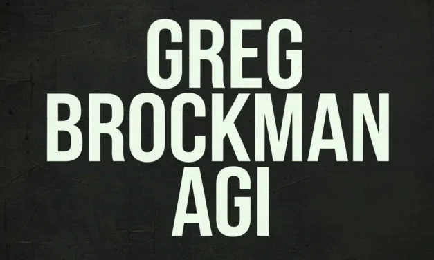 Greg Brockman AGI Advancements