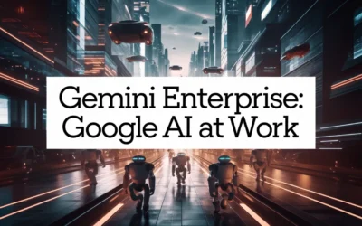 Gemini Enterprise: Google AI at Work
