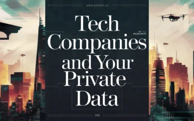 Tech Companies and Your Private Data