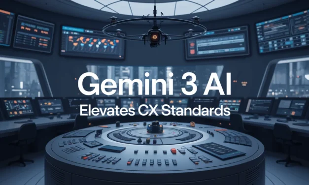 Gemini 3 AI Elevates CX Standards