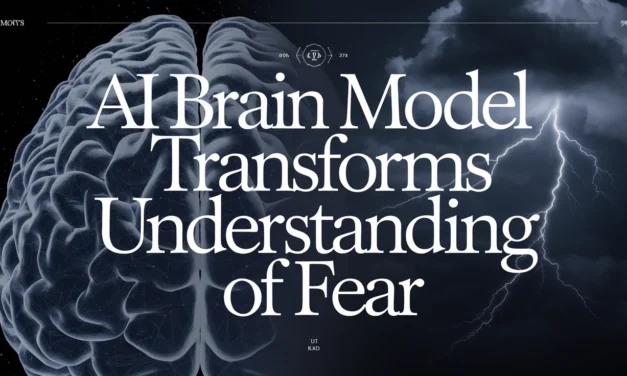 AI Brain Model Transforms Understanding of Fear