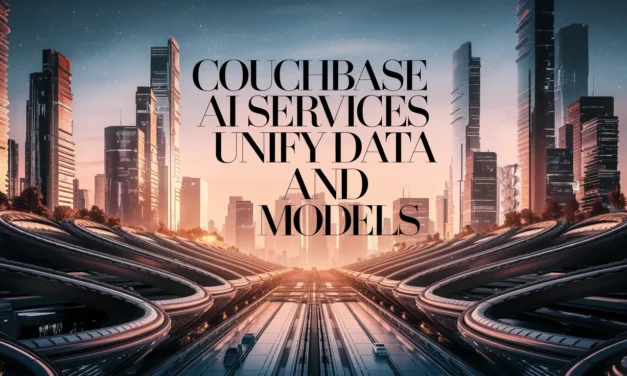 Couchbase AI Services Unify Data and Models
