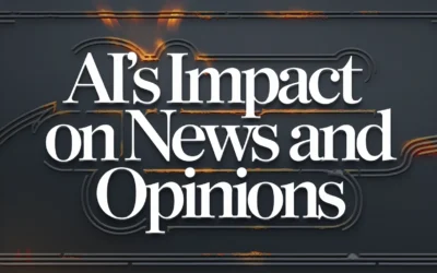 AI’s Impact on News and Opinions