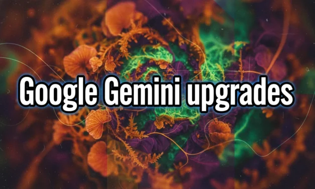 Google Gemini’s Free Upgrade Highlights