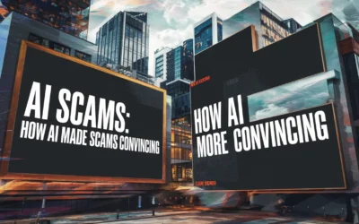 AI Scams: How AI Made Scams More Convincing