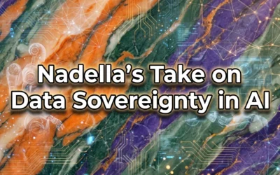 Nadella’s Take on Data Sovereignty in AI