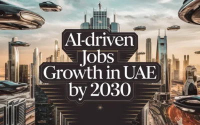 AI-Driven Jobs Growth in UAE by 2030