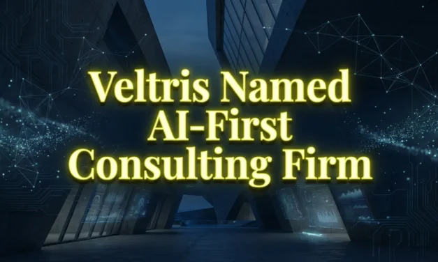 Veltris Named AI-First Consulting Firm